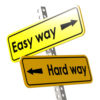 Easy way and hard way with yellow road sign image with hi-res rendered artwork that could be used for any graphic design.