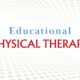 A Physical Therapist’s Role